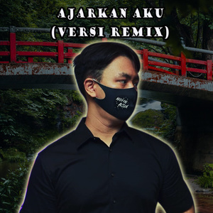 Ajarkan Aku (Remix)