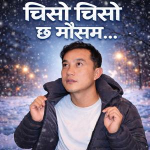 Chiso Chiso chha mausam