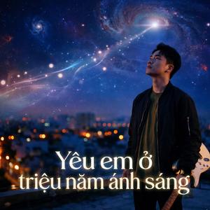 Yêu Em Ở Triệu Năm Ánh Sáng