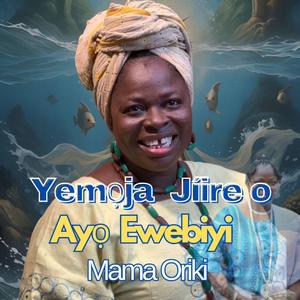 Yemoja Jí ire o