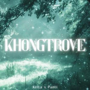 KHONGTROVE