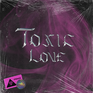 Toxic Love