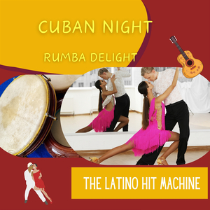 Cuban Night, Rumba Delight