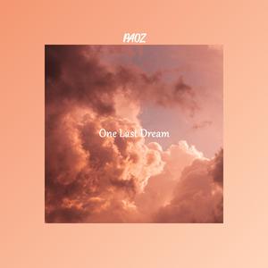 One Last Dream