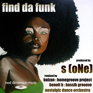 Find Da Funk (Nostalgic Dance Orchestra mix)