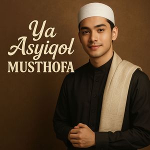 Ya Asyiqol Musthofa