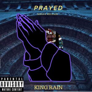 Prayed