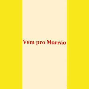 Vem pro Morrão