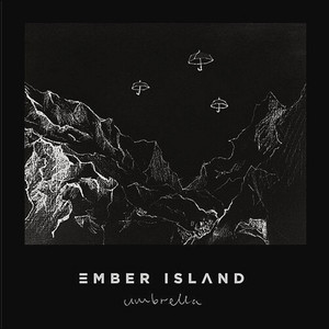 Ember Island-Umbrella（Goi7 (SHICHAO.WEN) Remix）