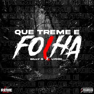 QUE TREME E FOLHA