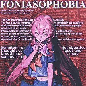 Foniasophobia (feat. Aqua Raps)