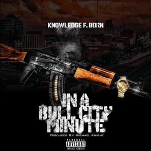 In A Bull City Minute (feat. Teesha Tee, KellyBoy & LulChoppaBoy)