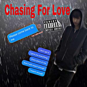 Chasing For Love