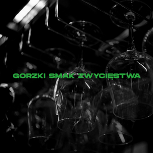 Gorzki smak zwycięstwa