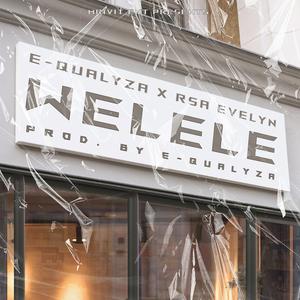 Welele (feat. RSA Evelyn)