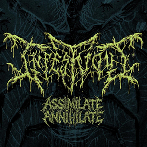 Assimilate: Annihilate