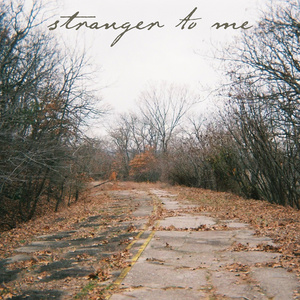 Stranger To Me