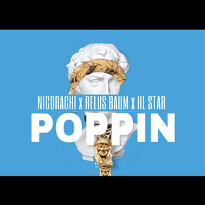 Popping (feat. Relus Baum & HL Star)