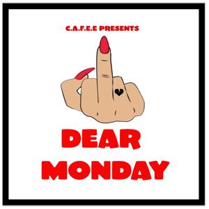 Dear Monday