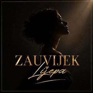 Zauvijek Lijepa