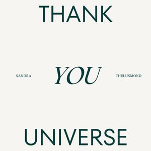 Thank You Universe