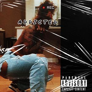 addicted