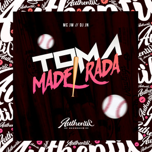 Toma Madeirada