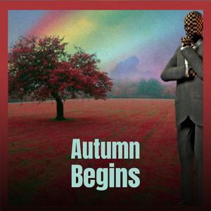 Autumn Begins