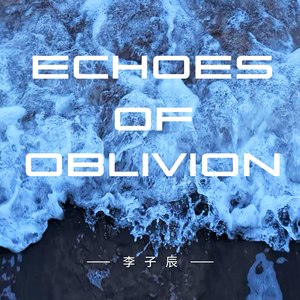 ECHOES OF OBLIVION