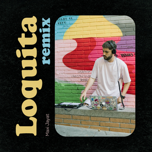 Loquita (Remix)
