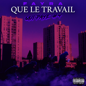 Que le travail qui paye #4