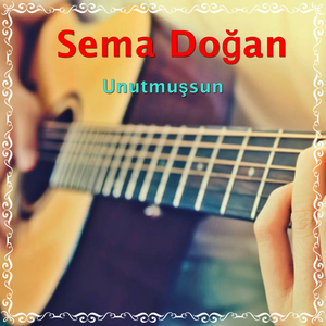 Unutmuşsun