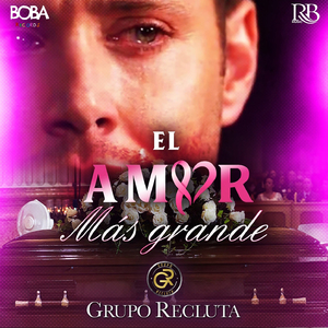 El Amor Mas Grande