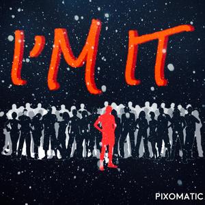 I'm It (feat. BIG Mike the Virgo, Perk. & +ommywithaplus)