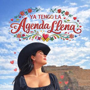 Ya tengo la agenda llena