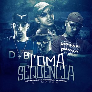 Toma Sequência (feat. MC Nego JP)