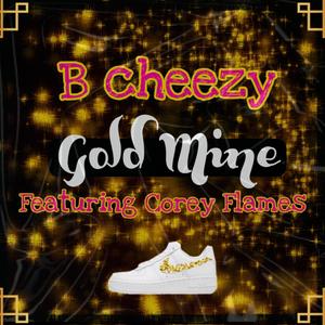 Gold Mine (feat. Corey Flames)