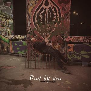 RUN BY YOU (feat. Tatjana X)