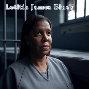 Letitia James Blues