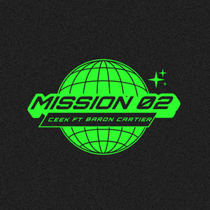 MISSION #02 ft. Baron Cartier