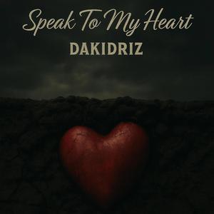 Speak To My Heart