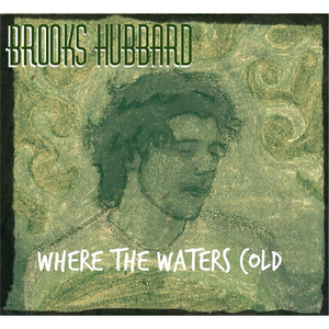 Where the Water's Cold (feat. Stephen Kellogg)
