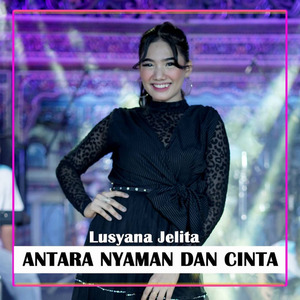 Antara Nyaman Dan Cinta (Live)
