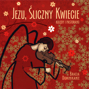 Jezu, śliczny kwiecie