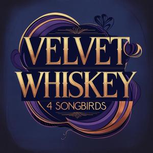 Velvet Whiskey