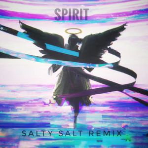 Spirit (Salty Salt Flip)