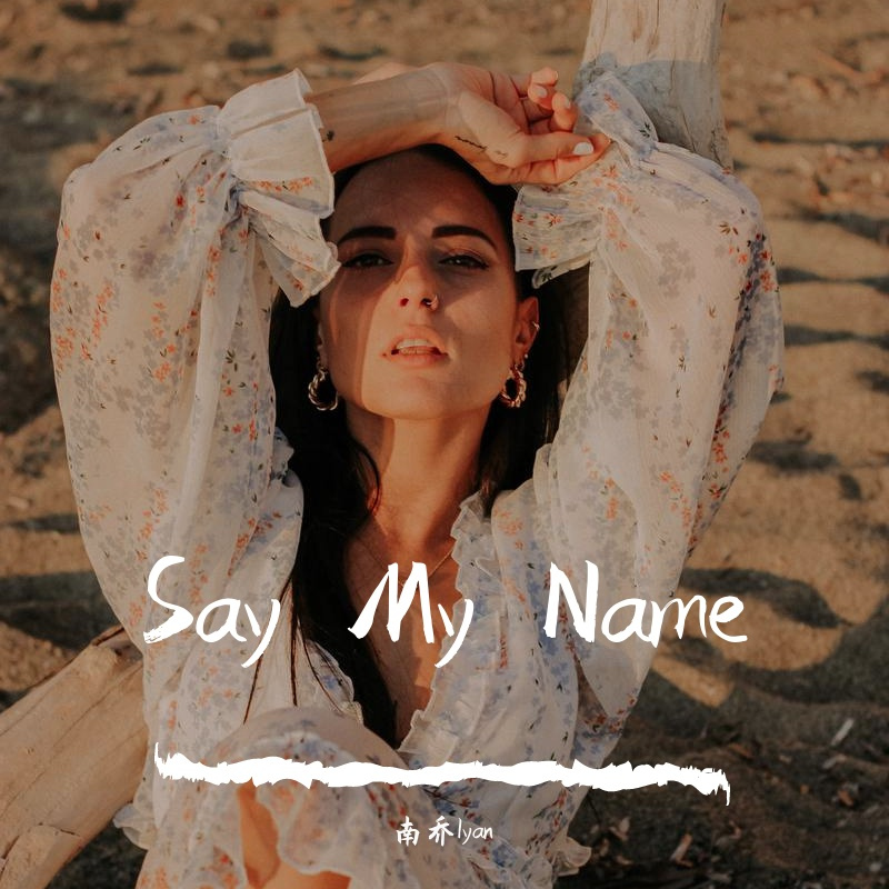 SayMyName封面