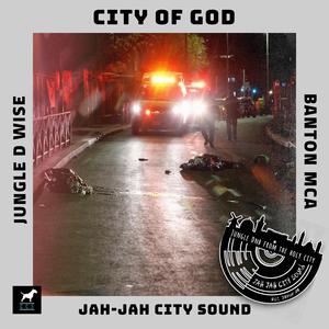 City of god (JahJah city sound anthem) (DNB Version)