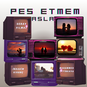 Pes Etmem Asla
