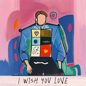 I Wish You Love